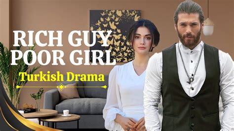 Top 10 Rich Guy Poor Girl Turkish Drama Series (With English.